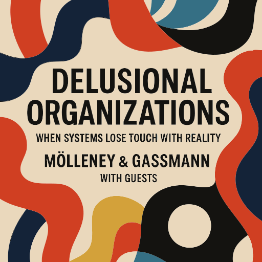 Delusional Organizations